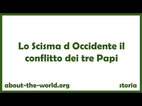 Video Lo Scisma d Occidente il conflitto dei tre Papi