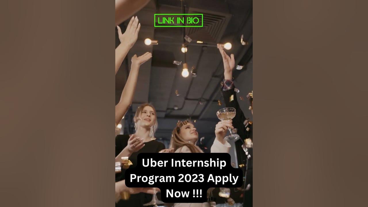 Uber Internship Program 2023 Apply Now !!! YouTube