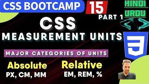 #15 CSS Measurement Units Explained | Relative vs Absolute CSS Units| #csscourse #html5css3