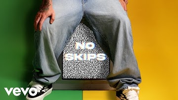 bodie - NO SKIPS (Lyric Video)