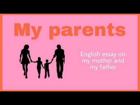 my mother and father essay