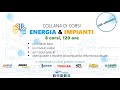 COLLANA DI CORSI ENERGIA & IMPIANTI VIII ed. - Giornata introduttiva | UNI IN STRADA