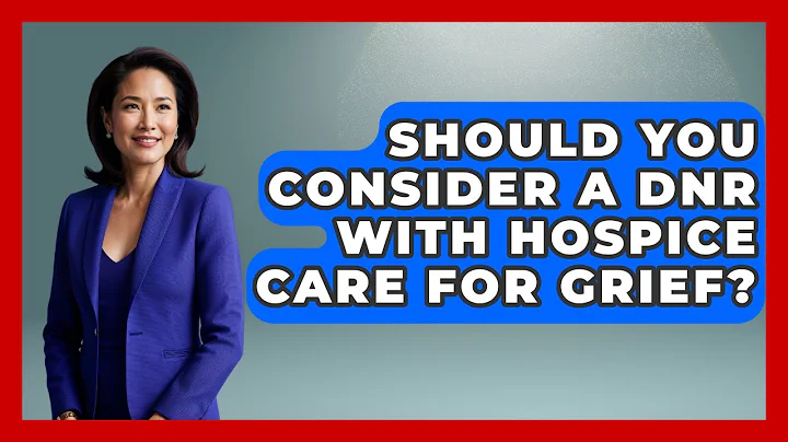 Should You Consider A DNR With Hospice Care For Grief? - Dealing With Grief Together
