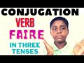 Faireto domake verb conjugation in 3 tensesfrench with vishwa