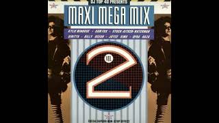 Maxi Mega Mix Vol. II - YouTube