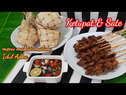 Bahan Masakan Ketupat dan Sate | Menu makan malam Lebaran Idul Adha Yang Mantap