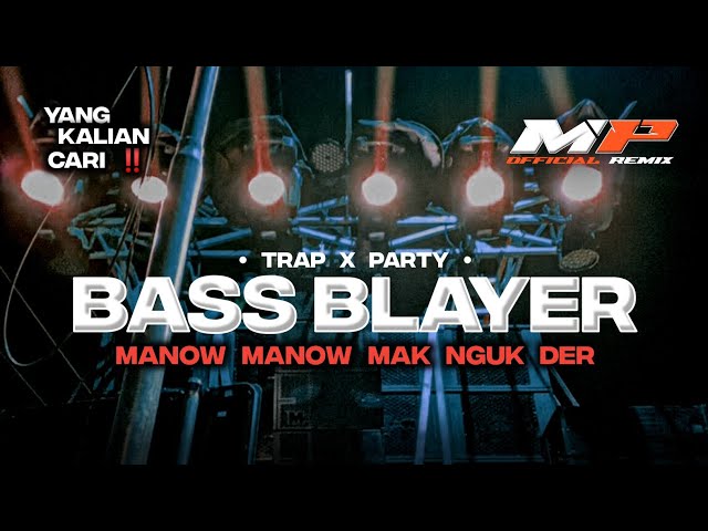 TRAP BLEYER X PARTY MANOW MANOW‼️• SBS AUDIO BONDOWOSO • MYSTER X PRODUCTION class=