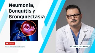 Neumonía, Bronquitis y Bronquiectasia | Diferencia entre cada una