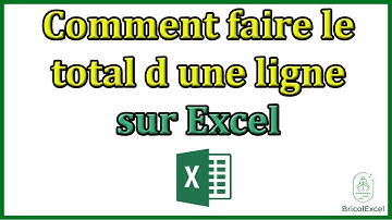comment faire le total d une ligne sur excel