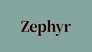 Zephyr Meaning and Definition