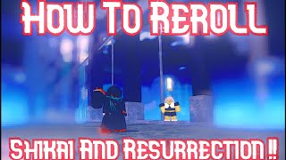 REROLL Shikai/Resurrection ALL 3 LOCATIONS - Project Mugetsu 