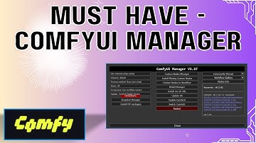 Must Have ComfyUI Custom Node - ComfyUI Manager