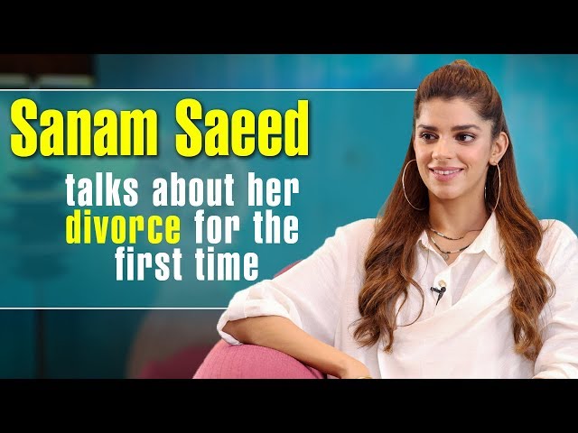 Sanam Saeed talks about her divorce for the first time | Desi Tv class=