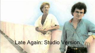 Air Supply - Late Again Studio Version