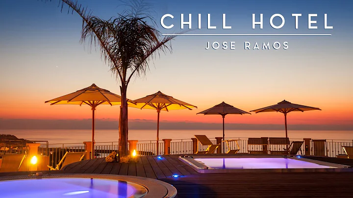 Chill Hotel - JOSE RAMOS, Lounge Cafe Bar, Chill M...