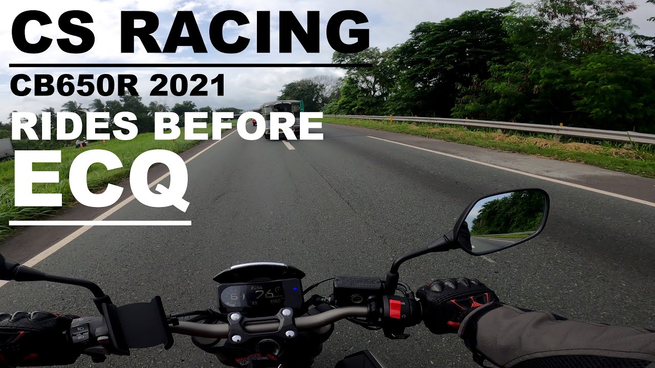 CS Racing Honda CB650R 2021 | Suzuki GSXS-1000 Corcolon Lomi Before ECQ ...