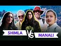 Shimla vs manali  which is better we asked tourists in 2023