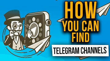 Telegram Channels: How To Find. How to Search and Join Telegram Channel?