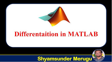 DIFFERENTIATION IN MATLAB