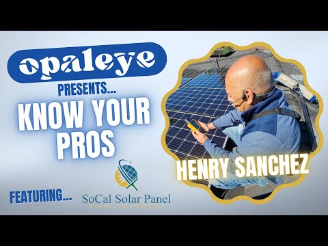 Know Your Pros: Henry Sanchez of SoCal Solar Panel Cleaning Company