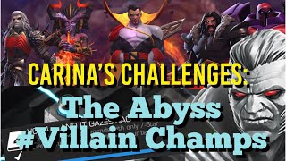 MCOC - Carina’s Challenges: The Abyss with #Villain Champs: Quick Guide for my Full Run!!