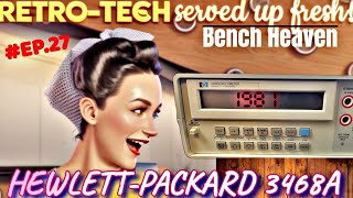 RETRO-TECH ○ Hewlett-Packard HP 3468A Benchmeter  Review &amp; Teardown! (1981)