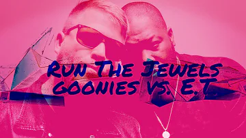 Run The Jewels - goonies vs. E.T. (music video with lyrics)