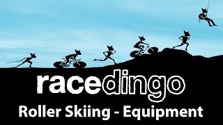 Roller Skiing - Equipment Needed