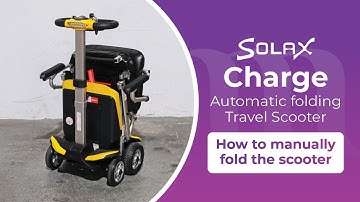 Solax - Charge -How to manually fold this automatic folding scooter