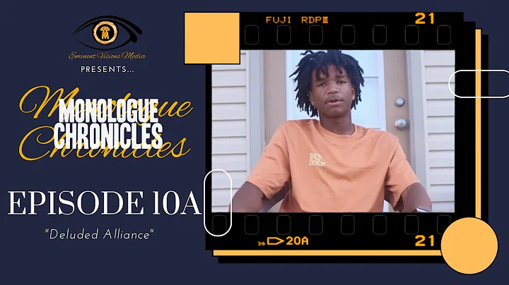 Monologue Chronicles - Episode 10A: "Deluded Allia...