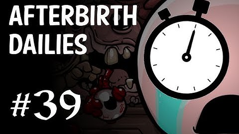 Afterbirth Daily Run [December 7th]