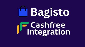 How to Integrate Cashfree Payment Gateway in Bagisto | Live Demo + Package