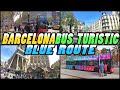 BARCELONA BUS TURISTIC - City Sightseeing Bus Tour - Blue Route (4K)