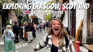 Exploring The BEST Things To Do In GLASGOW!!🏴󠁧󠁢󠁳󠁣󠁴󠁿