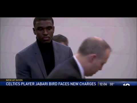 Ex Celtics player Jabari Bird faces New charges in domestic violence case 3/11/19