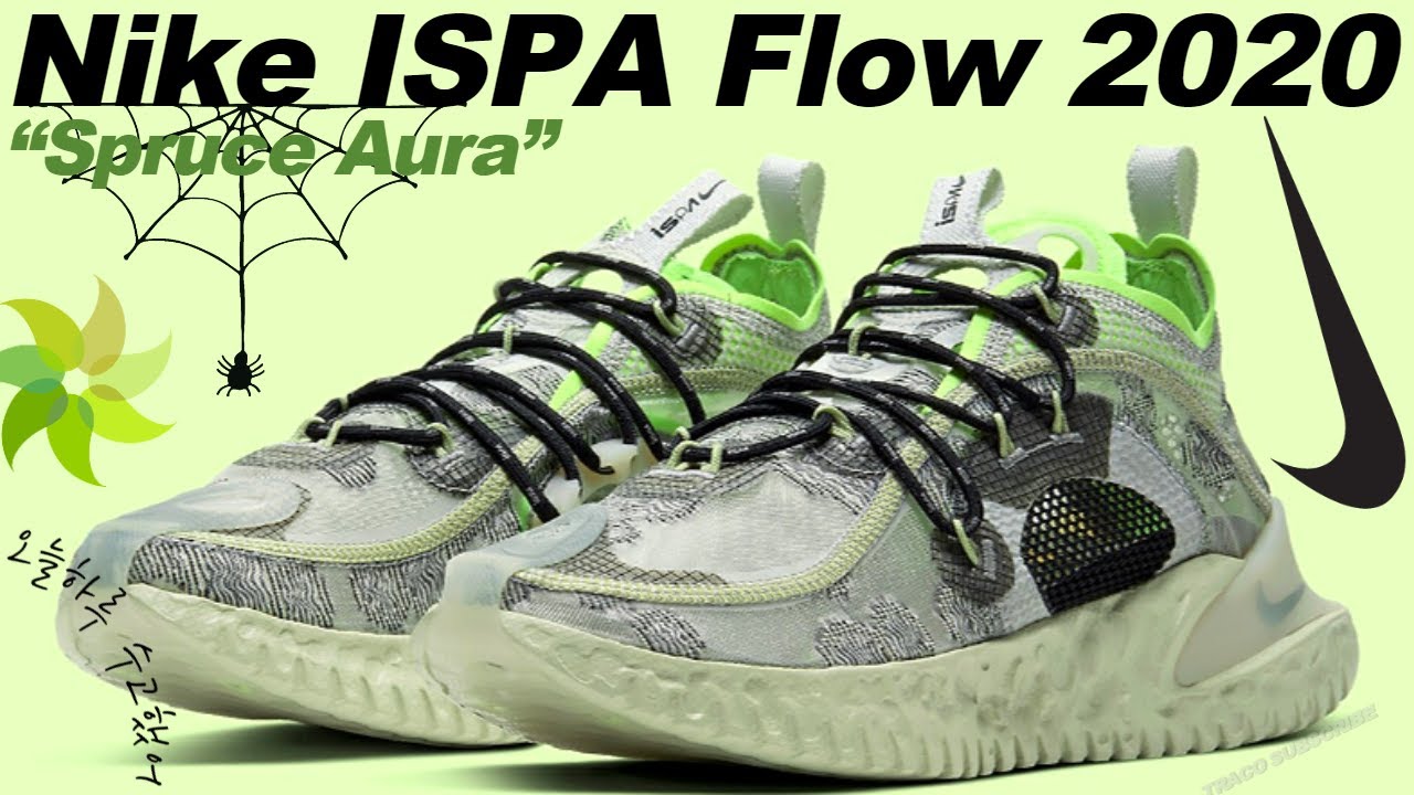 Nike ISPA Flow 2020 “Spruce Aura” - YouTube