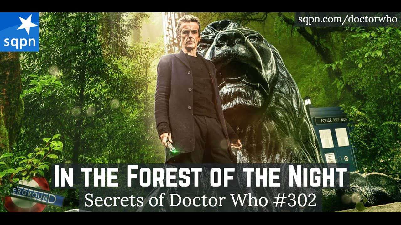 In the Forest of the Night The Secrets of Doctor