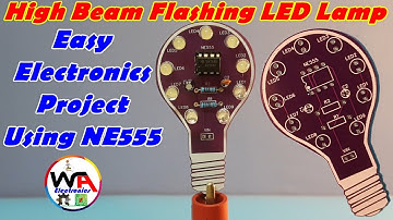 High Beam Flashing Led Circuit Using Ne555 Timer Ic | Diy Simple Electronics Projects