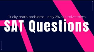Tricky Math Problems - Only 2% Can Solve Them