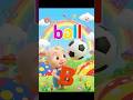 ABC Learning for Toddlers 🔤 B is for Ball 🟡 | Alphabet Song #learnalphabet #kidssongs #shorts
