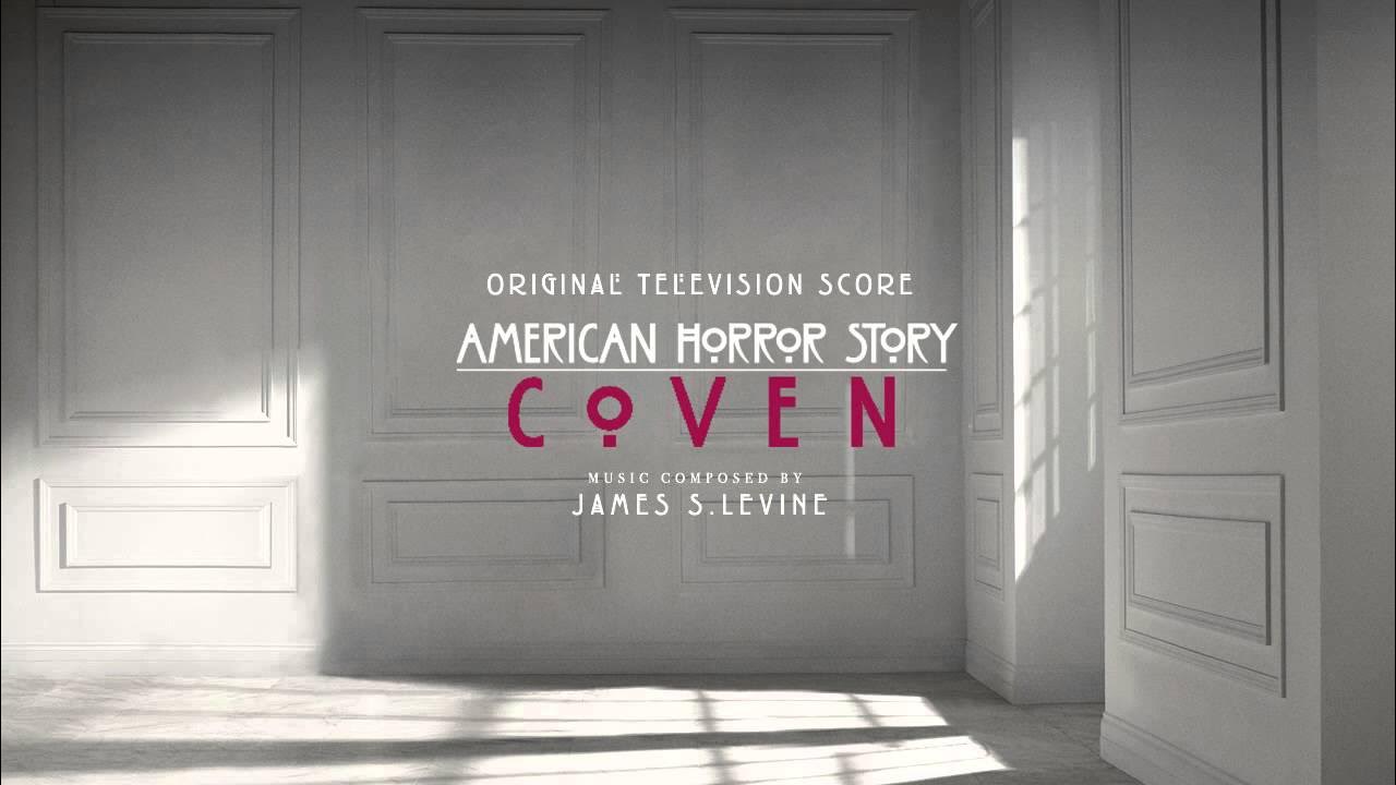 American Horror Story Coven | Score | La La La Song American Horror Story Coven | Score | La La La Song