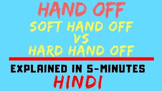 Hand Off : Soft Hand Off Vs Hard Hand Off Easiest Explanation Ever (HINDI) screenshot 2