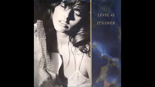 LEVEL 42 It's over (1987)