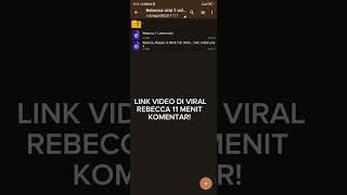 rebecca video skandal viral 11 menit dan 4 menit