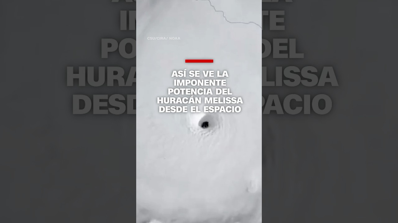 Así se ve la imponente potencia del huracán Melissa desde el espacio