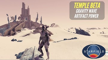 Get the Gravity Wave Artifact Power at Temple Beta | Starfield
