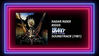 Radar Rider: Riggs (Heavy Metal Soundtrack)