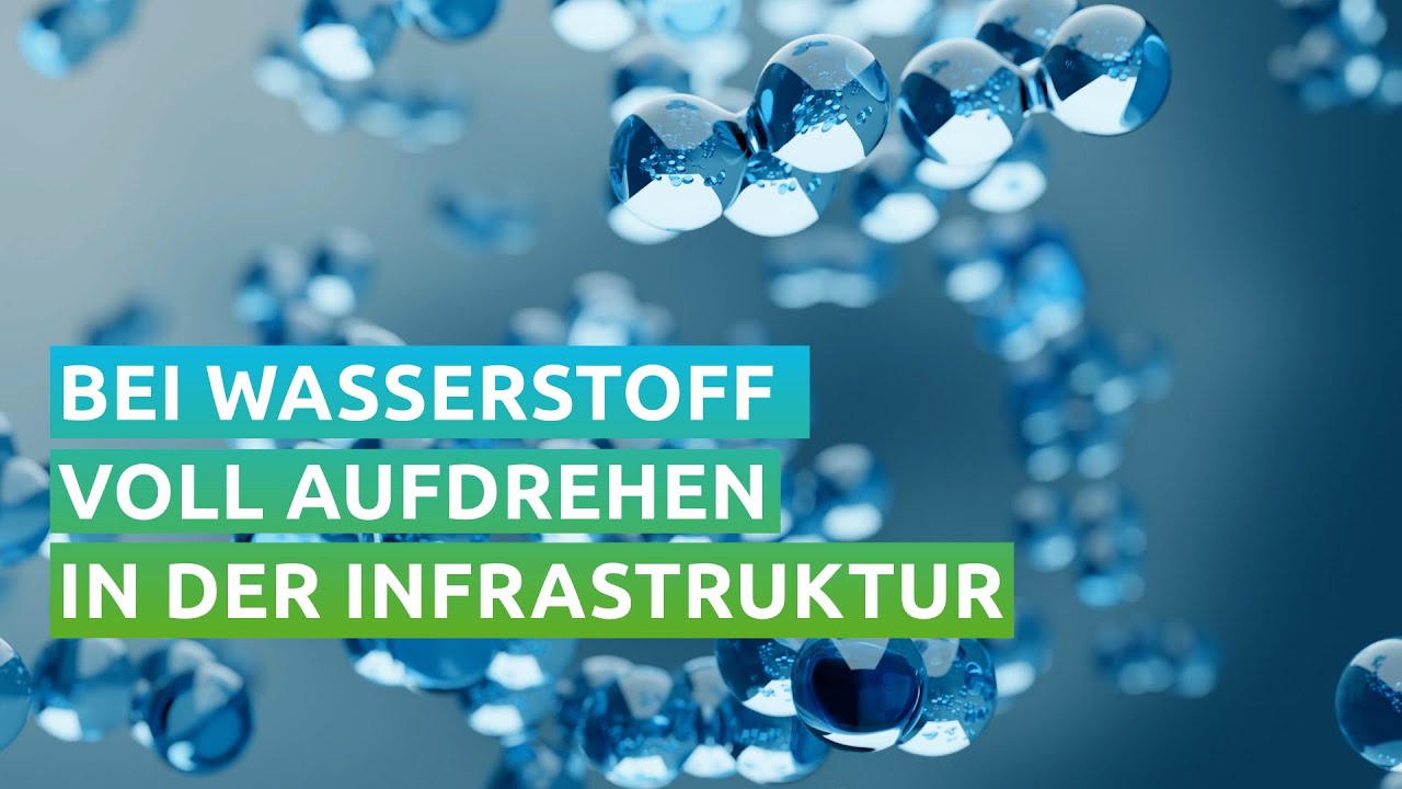 Bei Wasserstoff voll aufdrehen in der Infrastruktur YouTube