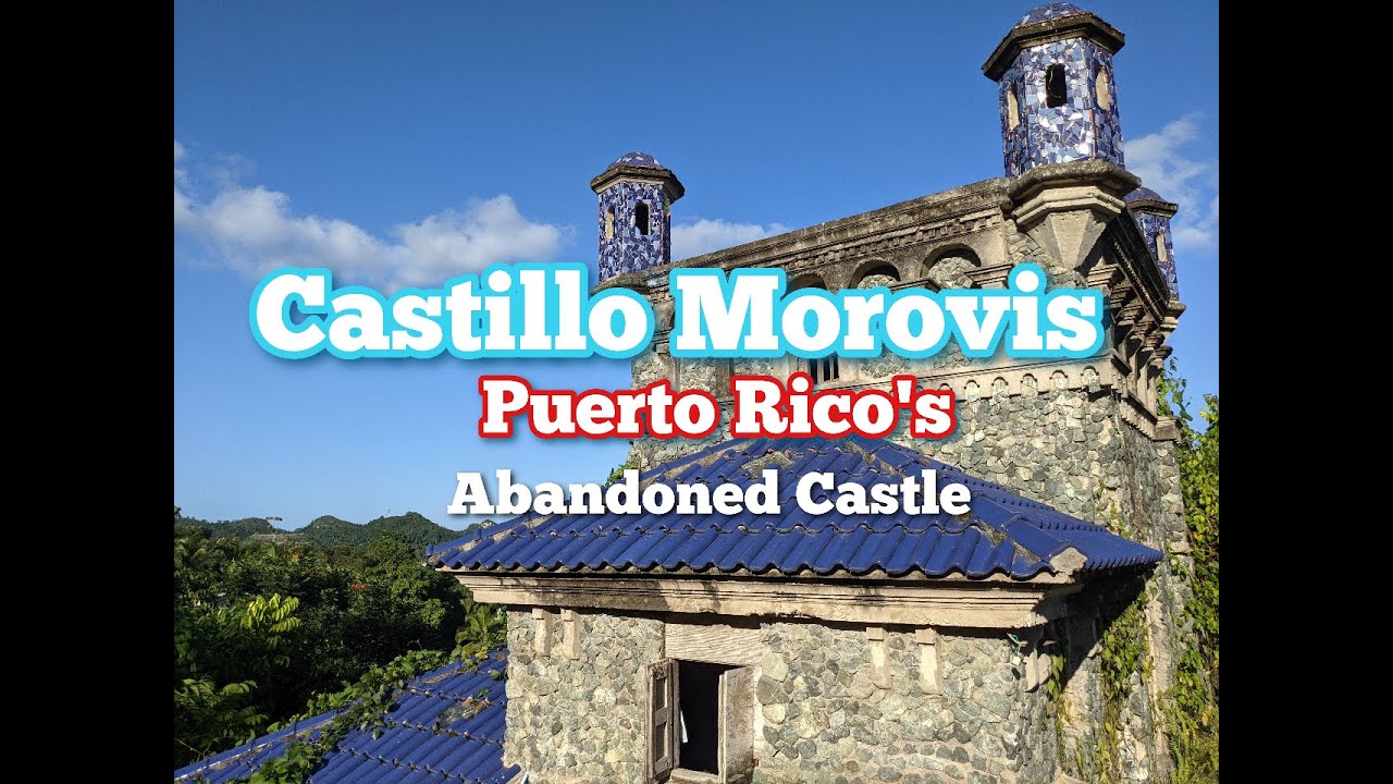 Rico's Abandoned Castle; Castillo de Morovis! - YouTube