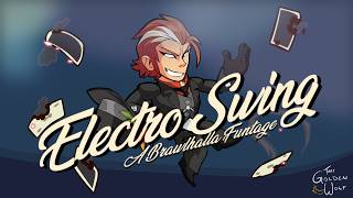 Electro Swing - A Brawlhalla Funtage